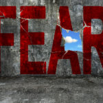 How to Break Through Fear and Uncertainty